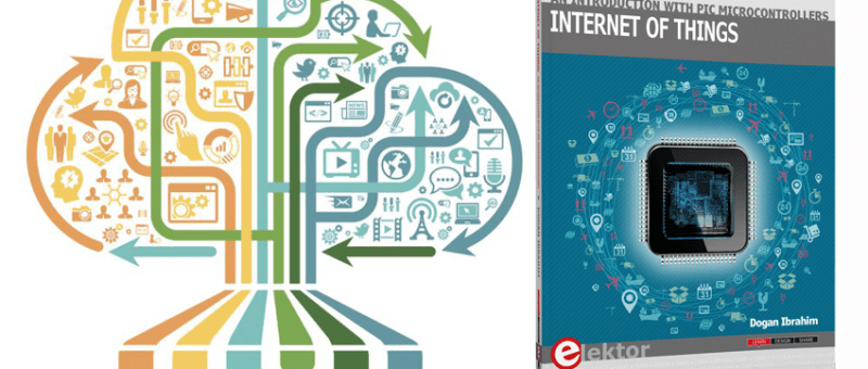 Nieuw boek: Internet of Things - An introduction with PIC microcontrollers