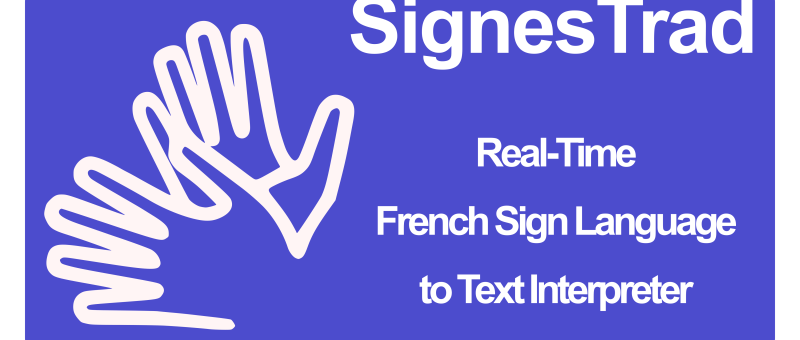 SignesTrad: Real-Time French Sign Language to Text Interpreter