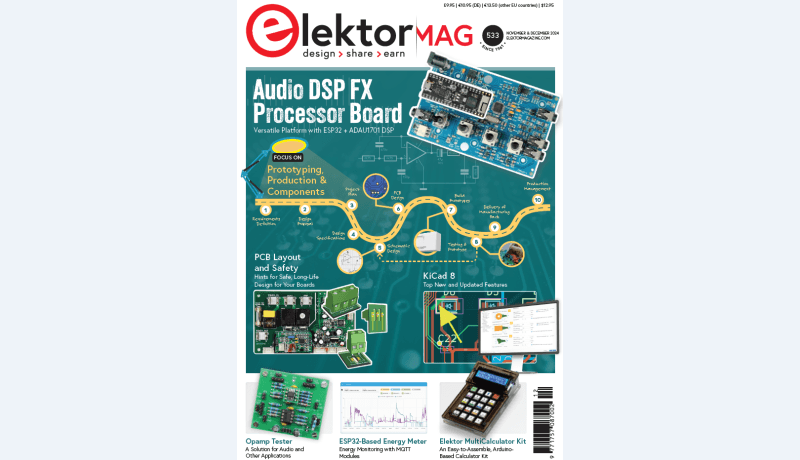 Elektor November/December 2024: Prototyping & Production