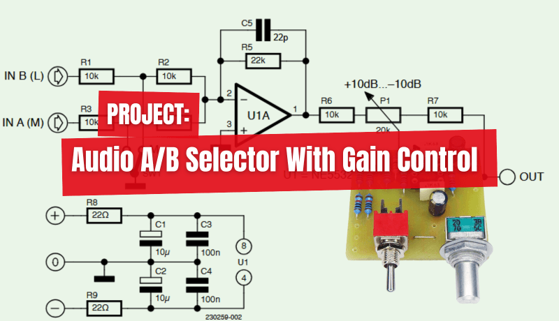 Audio A/B Selector With Gain Control: Switches from Microphone to Line Inputs