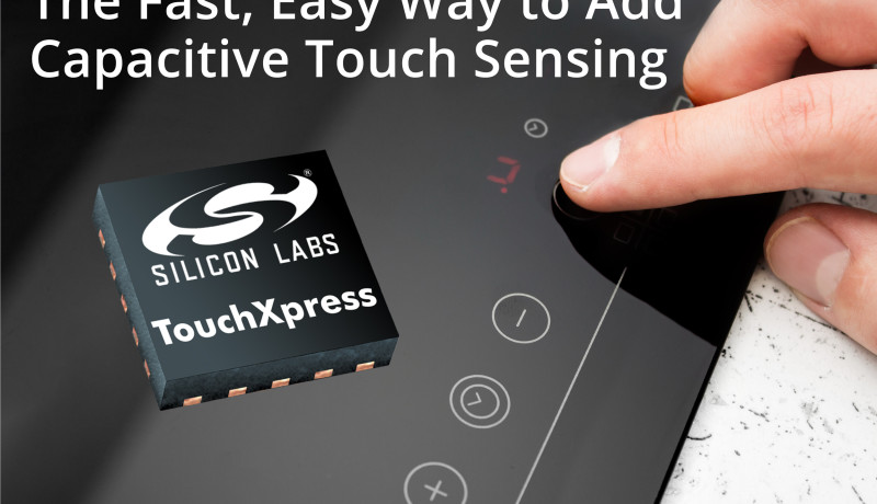 TouchXpress Controllers from Silicon Labs Speed Development of Capacitive Sensing Applications