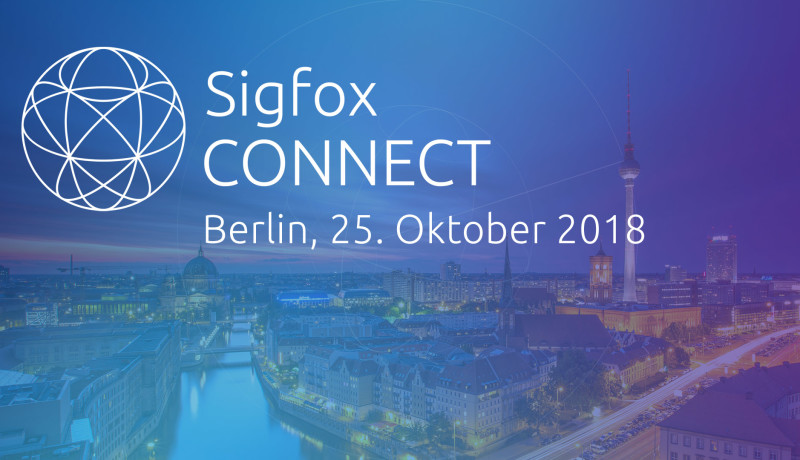 Sigfox Connect präsentiert digitale Transformation 2.0