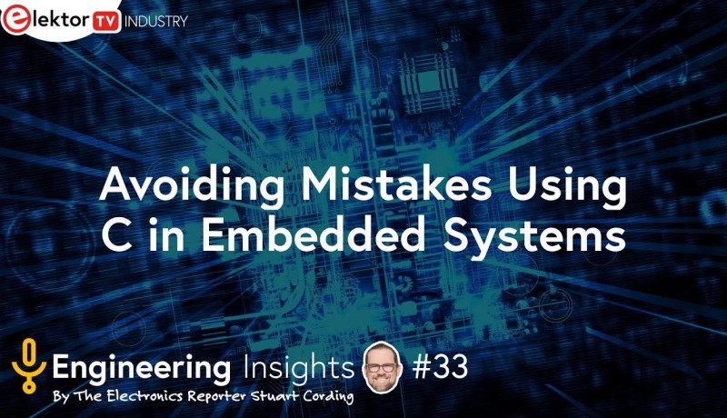 Technische Einblicke: C in Embedded Systems mit Chris Rose