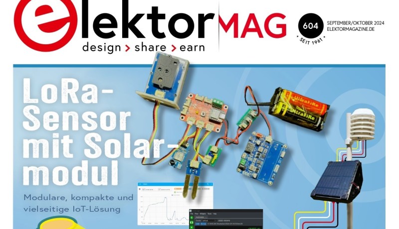 Elektor September/Oktober 2024: Drahtlos-Technologie & Kommunikation