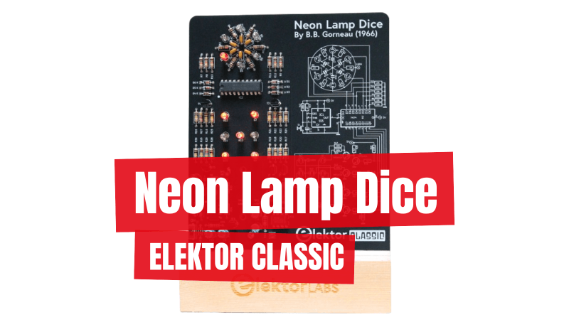 Neonlampen-Würfel: Ein Elektor-Klassiker!