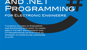 Nouveau livre « C# 2008 and .NET Programming for Electronic Engineers »