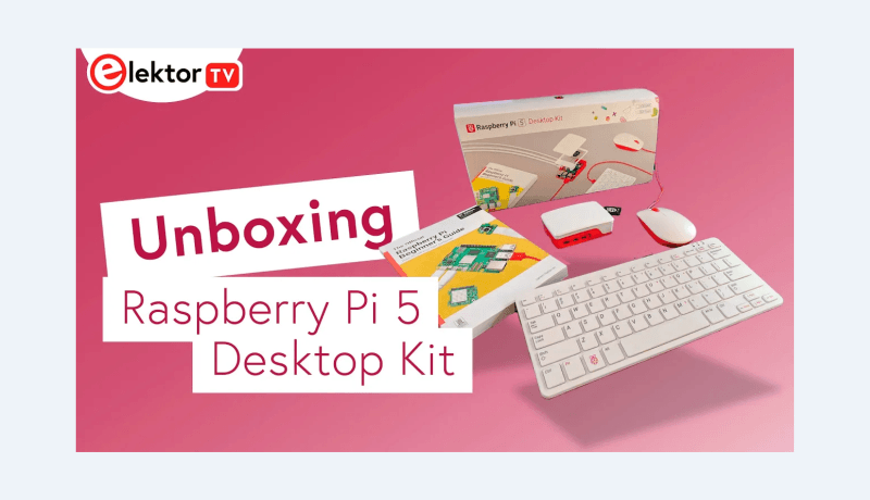 Kit “Raspberry Pi 5 Desktop” — Déballage et premières impressions