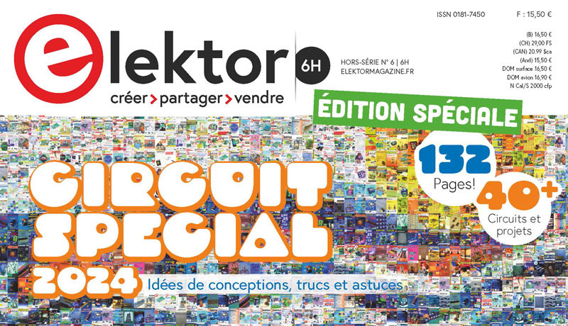 Elektor Circuit Spécial 2024: Circuits, Projets et Astuces !