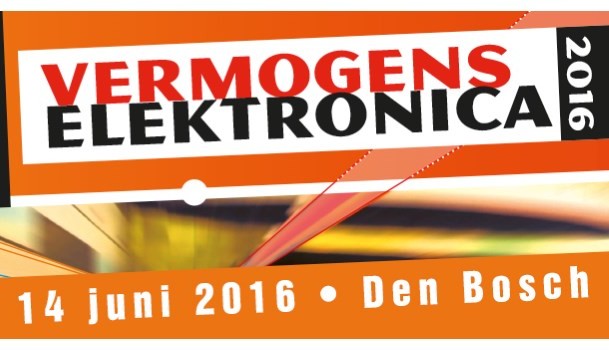 Vermogenselektronica Event 2016 biedt veel kansen en uitdagingen