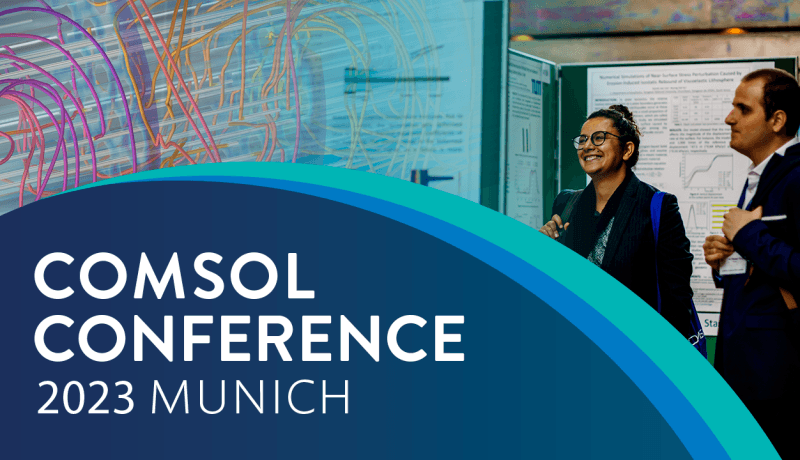 COMSOL Conferentie: München, 25-27 oktober 2023