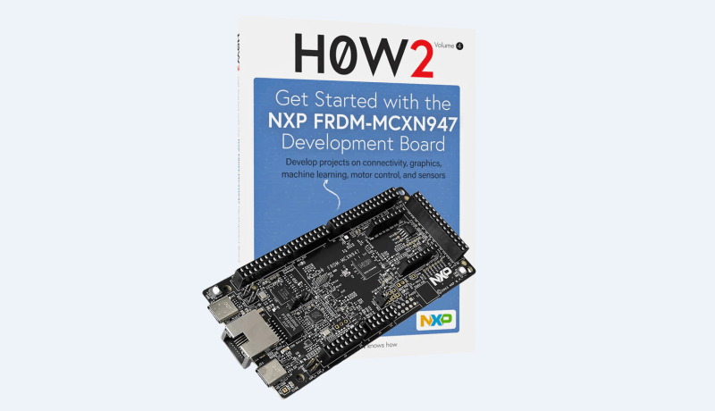 Aan de slag met de NXP FRDM-MCXN947 Development Board Bundel