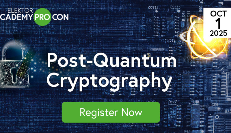 Embedded & Quantum-Resilient: Neem deel aan de Elektor Academy Pro Conference over PQC