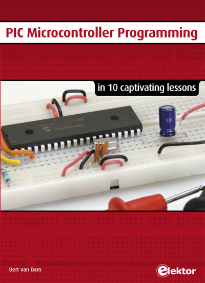 New Book from Elektor: PIC Microcontroller Programming | Elektor Magazine
