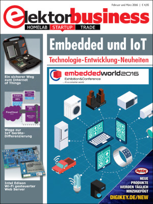Brandneu: Elektor Business mit den Schwerpunkten Embedded und IoT