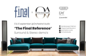 The Final Reference Show bij Orchestral Audio op vrij. 5 en zat. 6 sept. a.s.