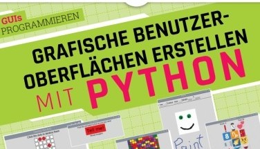 Special zum kostenlosen Download: GUIs mit Python programmieren