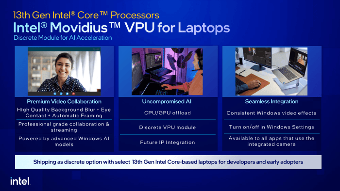 Bepaalde modellen laptops met de 13e generatie Intel Core processors krijgen een Movidius AI chip, waarmee onder meer betere beeldkwaliteit bij videobellen mogelijk moet zijn.