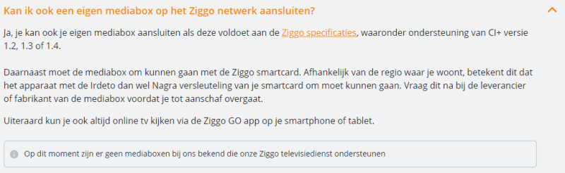 Ziggo kent ook geen mediaboxen, waarop de eigen televisiedienst werkt.